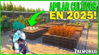 🍅 C&oacute;mo APILAR los CULTIVOS en 2025 en PALWORLD
