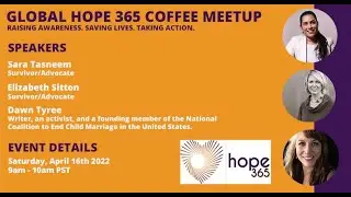04.16.2022 Global Hope 365 Coffee Meetup Survivors of Child Marriage