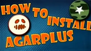 AGARIO! - HOW TO INSTALL AGARPLUS