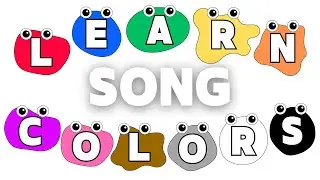 Learn Colors Song - Fun and Educational Color Recognition for Kids!
