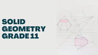 Solid Geometry Grade 11