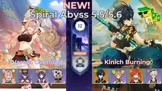 C0 Varesa Overload & C0 Kinich Burning | NEW Spiral Abyss 5.5/5.6 | Genshin Impact