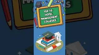 Which are the Best Hotel Management Colleges in India? | Top 10 Hotel Management Colleges in India