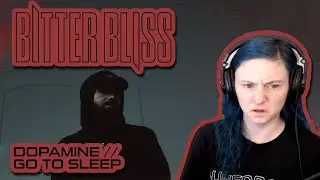 BITTER BLISS - 'Dopamine // Go To Sleep' - REACTION/REVIEW