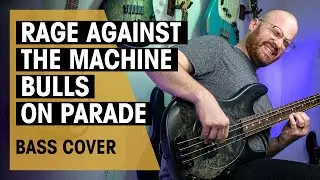 Rage Against The Machine - Bulls On Parade |&nbsp;@patrickhunter Bass Cover |&nbsp;Thomann