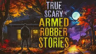 True Scary Armed Robbery Stories!! |Scary Stories Told In The Rain|