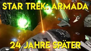 Star Trek: Armada - 24 Jahre später (2024 Review)
