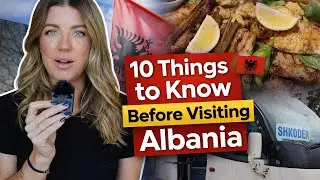 10 Things to Know Before Visiting Albania 🇦🇱 | Albania Travel Guide