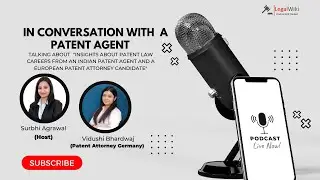 INDIAN PATENT AGENT & EUROPEAN PATENT ATTORNEY CANDIDATE | VIDUSHI BHARDWAJ | INTERVIEW ~Ep.8