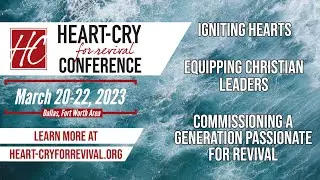 Your Invitation! Heart-Cry for Revival 2023