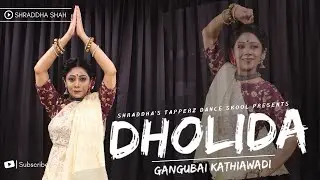 Gangubai Kathiawadi | Dholida Dance | Garba Dance | Navratri Special | Shraddha Shah Official Video
