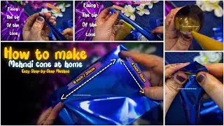 DIY | How To Make Mehndi Cone at Home | Mehndi Cone Kaise Banate Hain | Easy Step-by-Step