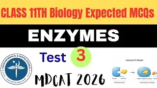 3. Enzymes MCQs | MDCAT 2026 | 11th Biology #mdcat #biology #mdcat2026 
