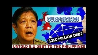 Philippines Loans $250 Million to the EU &mdash; But Why?