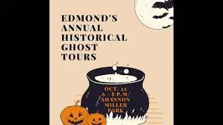 OKlatober - Edmond Historic Ghost Tours - Edmond, Ok