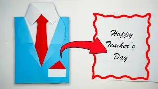 Easy Teacher&rsquo;s Day Shirt & Tie Card &ndash; DIY Handmade Card Tutorial