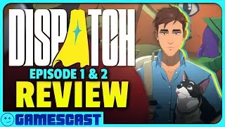 Dispatch Review (Ep. 1 &  2) - Kinda Funny Gamescast