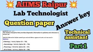 AIIMS Raipur Lab Technologist question paper / Exam answer key / lab assistant question paper 2023