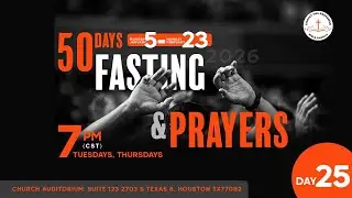 CHRIST THE REDEEMER BIBLE CHURCH/DAY 25/50 DAYS FASTING AND PRAYERS//01-29-2026