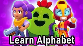 learn english alphabet with Brawl Stars