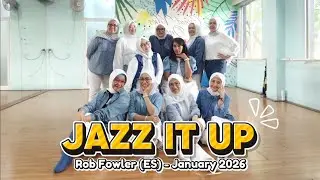 JAZZ IT UP Line Dance ll Rob Fowler (ES), January 2026 ll CHIQSQUAD (DKI 70) INA