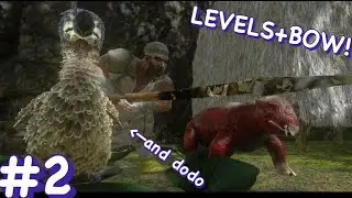 LEVELS+BOW: ark mobile season 1 :ep 2