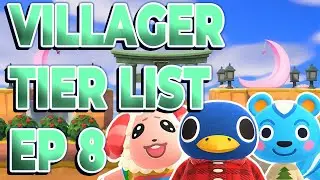 Villager Tier List EP 8 | Animal Crossing New Horizons (ACNH)
