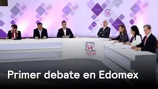As&iacute; fue el primer debate entre candidatos al gobierno del Edomex - Despierta con Loret