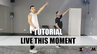 Tutorial Live This Moment - Now United (ZOOM Dance Group feat. Warzone)