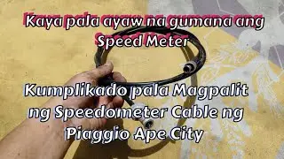 Paano magpalit ng Speed Cable sa Piaggio Ape City | Speedometer Cable Replacement Piaggio Ape City