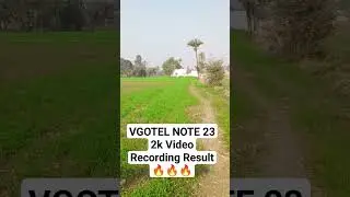 VGOTEL NOTE 23 MOBILE 2k video Recording Result #vgotel #note23 #vgotelmobile 2k Recording