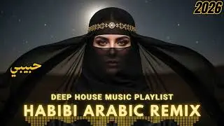 🎧 Arabic Deep House Remix — Habibi (حبيبي) Nocturnal Vibes 2026