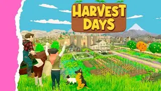 Living Our Farming Dreams | Harvest Days Demo