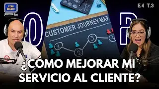 C&oacute;mo mejorar tu servicio al cliente usando el Customer Journey Map