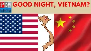 Caught Between Giants &ndash; How Vietnam Could Suffer in the US-China Rivalry!