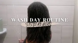 SISTERLOCKS WASH DAY ROUTINE!