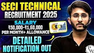 SECI Technical Recruitment 2025 | Senior Engineers | Salary + Allowance | Detailed Notification Out