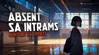 Absent sa Intrams (OPM Song) - TUMATAKAS sa Sports | Pinoy Alternative Rock Music Story