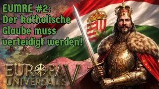 [EUMRE] Europa Universalis V Multiplayer als Ungarn: Die starke Krone Ungarns #2