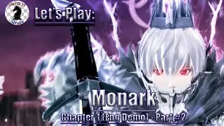 Let's Play: Monark (Chapter 1 / Demo) Part #2 | Japanese/English Differences? - So far so good!