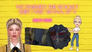 We Finished The Rocket Ship!  |Sienna , EP 4| Not So Berry Challenge | The Sims 4