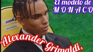 Alexander Grimaldi, el Medelo de Monaco
