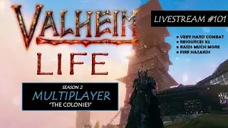Valheim Life Live Stream - S2 E101 Multiplayer - Resourcing, Decorating and Exploring