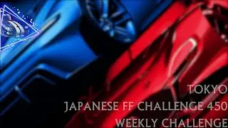 Gran Turismo 7 | Tokyo - Japanese FF Challenge 450 - Weekly Challenge