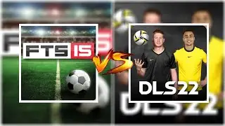 DLS 22 🆚 FTS 15 | DREAM LEAGUE SOCCER 2022 🆚 FIRST TOUCH SOCCER 2015 &bull; FULL COMPARISON 🔥💥