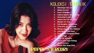 POPPY MERCURY   KOLEKSI LAGU TERBAIK