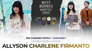 ALLYSON CHARLENE FIRMANTO &bull; &ldquo;The Vanished People - Castaway&rdquo; &bull; West Borneo Music Fest. 2025