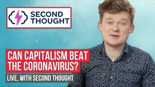 Can Capitalism Beat Coronavirus? (with Second Thought) | Tom Nicholas Live