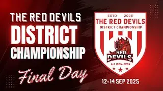 FINAL DAY II RED DEVILS DISTRICT CHAMPIONSHIP NOIDA 2025 II