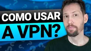 Como usar uma VPN? | O &uacute;nico guia de que voc&ecirc; precisar&aacute;!